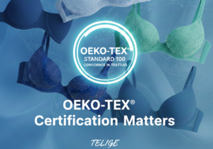 Why OEKO-TEX® Certification Matters for Underwear Brands and Manufacturers